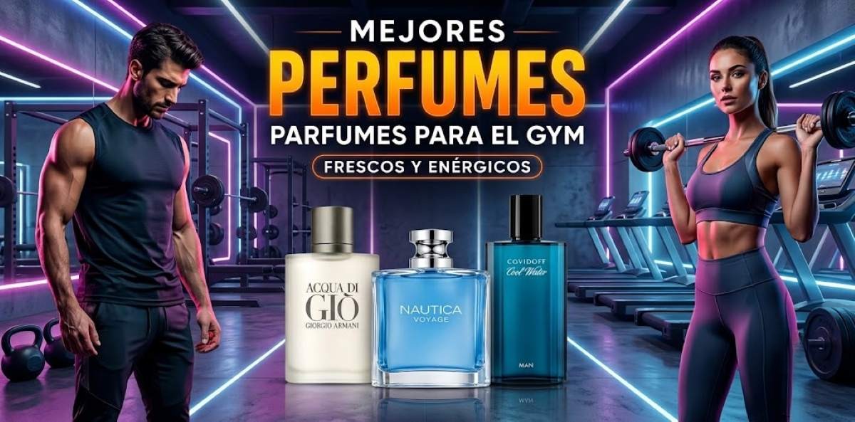 Los mejores perfumes para ir al gimnasio - Guía actualizada