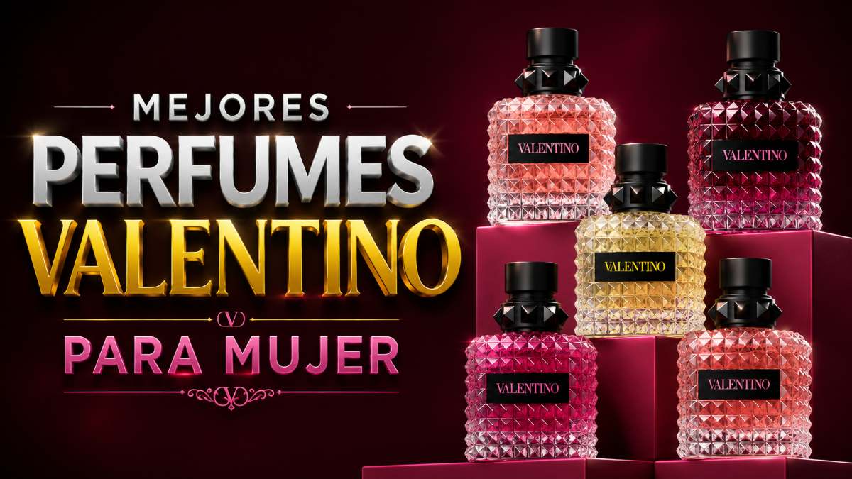 Los 10 mejores perfumes Valentino para mujer que desprenden lujo, feminidad y estilo